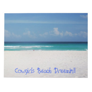 Note pad Cowgirls Beach Dreemin!!