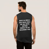 Note to Bully: Just Walk Away - Anti Bully Sleeveless Shirt (Back Full)