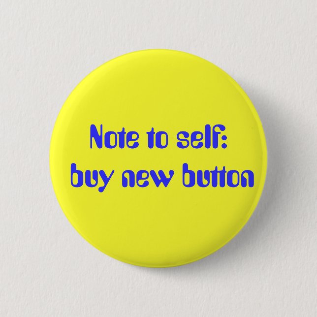 Note to self: buy new button (Front)