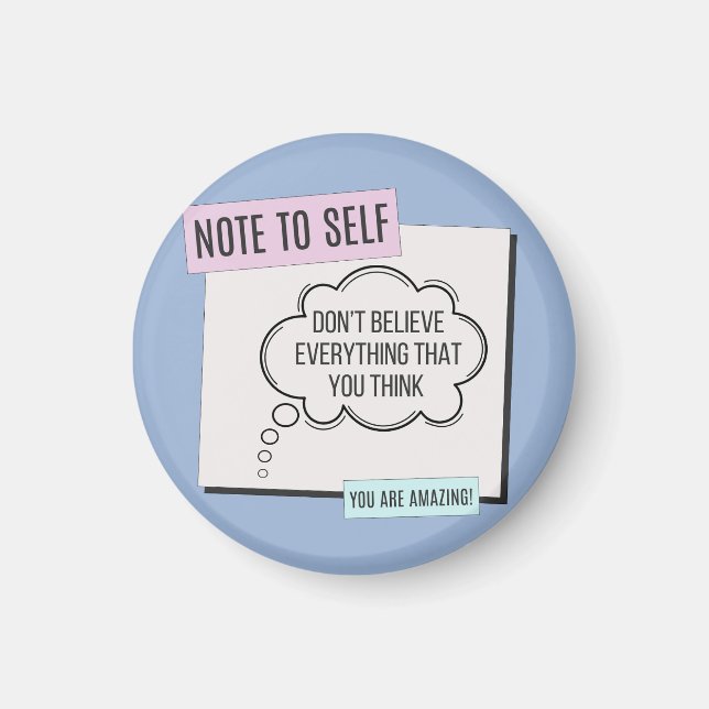 Note to Self - Don't believe Magnet (Front)