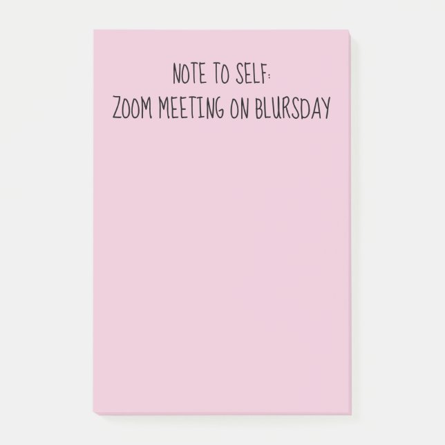 "Note to Self" Funny Blursday Post-It Notes (Front)