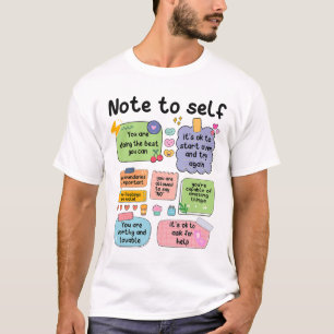 Note To Self Mental Health School Psychologist 1 T-Shirt