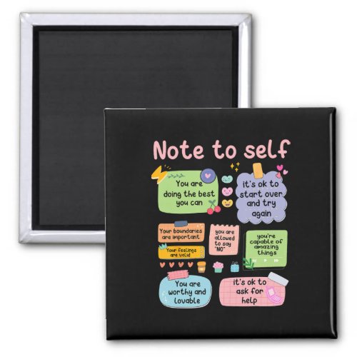 Note To Self Mental Health School Psychologist 2  Magnet