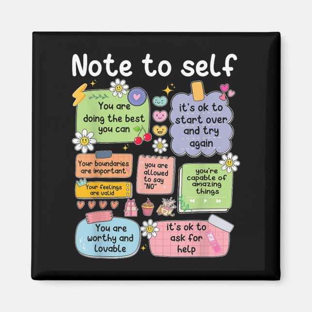 Note To Self, Motivational, Mental Health, Sitive  Magnet (Front)