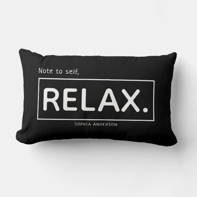 Note to Self Relax Black with Your Name Lumbar Pillow (Front)