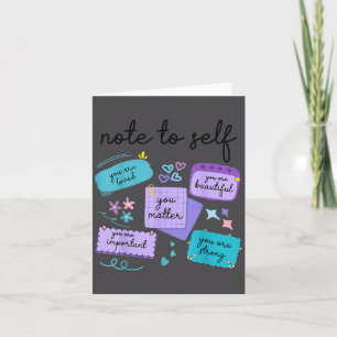 Note To Self You Suicide Prevention Awareness Card