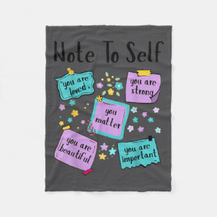 Note To Self You Suicide Prevention Awareness  Fleece Blanket