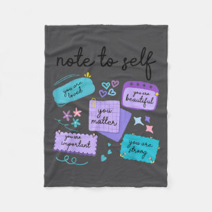 Note To Self You Suicide Prevention Awareness  Fleece Blanket