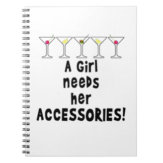NOTEBOOK, A GIRL NEEDS HER ACCESSORIES NOTEBOOK