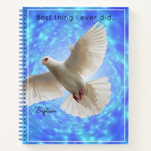 Notebook_Baptism_Best Thing I Ever Did_Dove Notebook