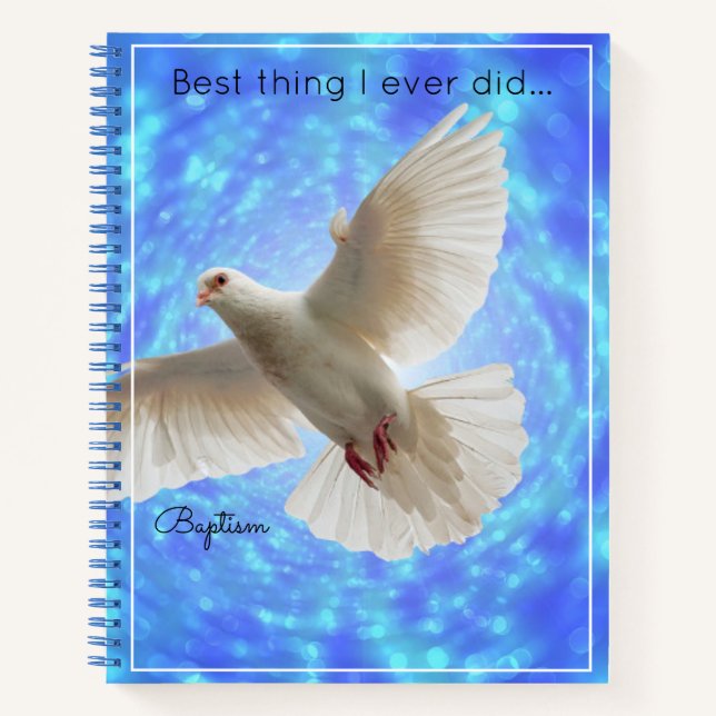 Notebook-Baptism-Best Thing I Ever Did-Dove Notebook (Front)