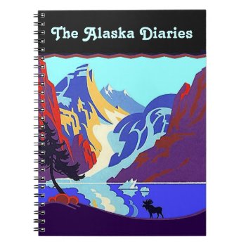 Notebook Journal Vintage Alaska Travel Diary Moose by layooper at Zazzle