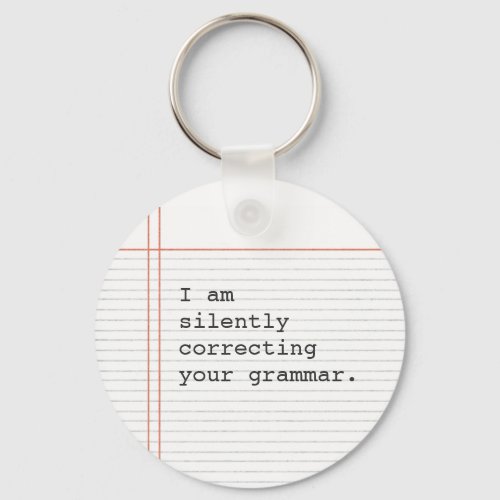 Notebook paper custom quote funny grammar keychain