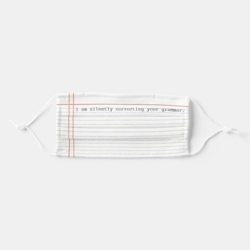 Notebook Paper Grammar Personalized Funny Quote Adult Cloth Face Mask