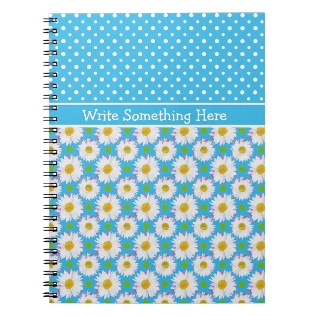 Notebook to Personalize: Polkas, Daisies on Blue (Front)