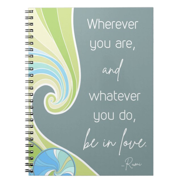 Notebook with poetic quote by Rumi (Front)