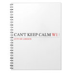 Can't keep calm  Notebooks