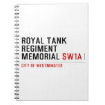 royal tank regiment memorial  Notebooks