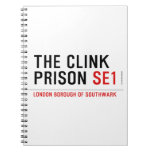 the clink prison  Notebooks