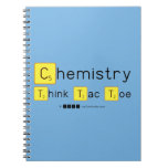 Chemistry
 Think Tac Toe  Notebooks