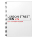 LONDON STREET SIGN  Notebooks