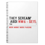 THEY SCREAM'  ABDI  Notebooks