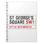 St George's  Square  Notebooks