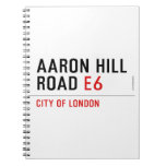 AARON HILL ROAD  Notebooks