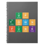 UP
 TOWN 
 FUNK  Notebooks