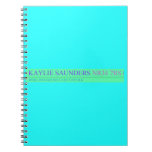 Kaylie Saunders  Notebooks