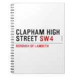 CLAPHAM HIGH STREET  Notebooks