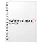Medhurst street  Notebooks