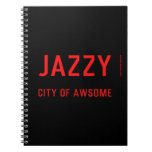 jazzy  Notebooks