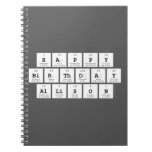 Happy
 Birthday
 Allison  Notebooks