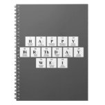 Happy
 Birthday
 Wei  Notebooks