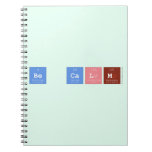 Be Calm  Notebooks