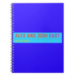 Alex and Josh  Notebooks