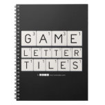 Game
 Letter
 Tiles  Notebooks