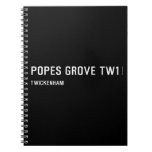Popes Grove  Notebooks