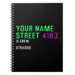 Your Name Street  Notebooks