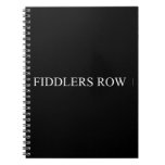 FIDDLERS ROW  Notebooks