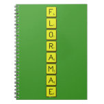 F
 L
 O
 R
 A
 M
 A
 E  Notebooks