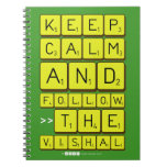 Keep
 Calm
 And
 Follow
 >>The
 Vishal  Notebooks