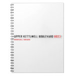 Upper Kettlwell Boulevard  Notebooks