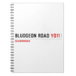 BLUDGEON ROAD  Notebooks