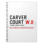 CARVER COURT  Notebooks