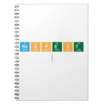 Respect
   Notebooks