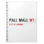 Pall Mall  Notebooks