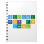 Welcome
 Back to
 School  Notebooks