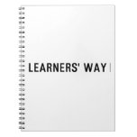 Learners' Way  Notebooks